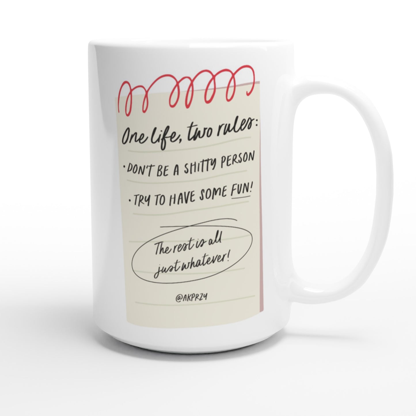 White 15oz Ceramic Mug - One life, Two rules