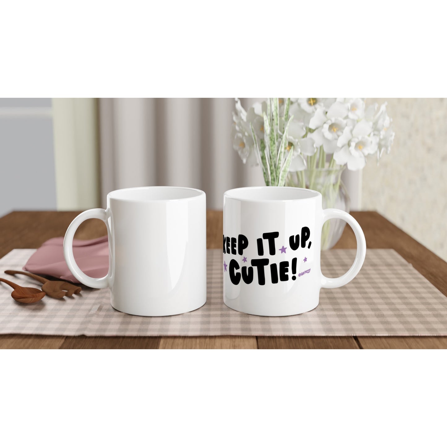 White 11oz Ceramic Mug - KEEP IT UP, CUTIE