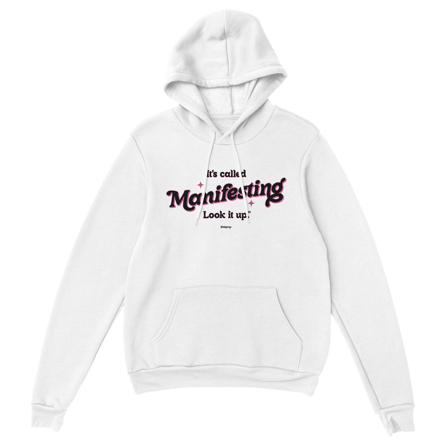 Premium Unisex Pullover Hoodie - Manifesting White