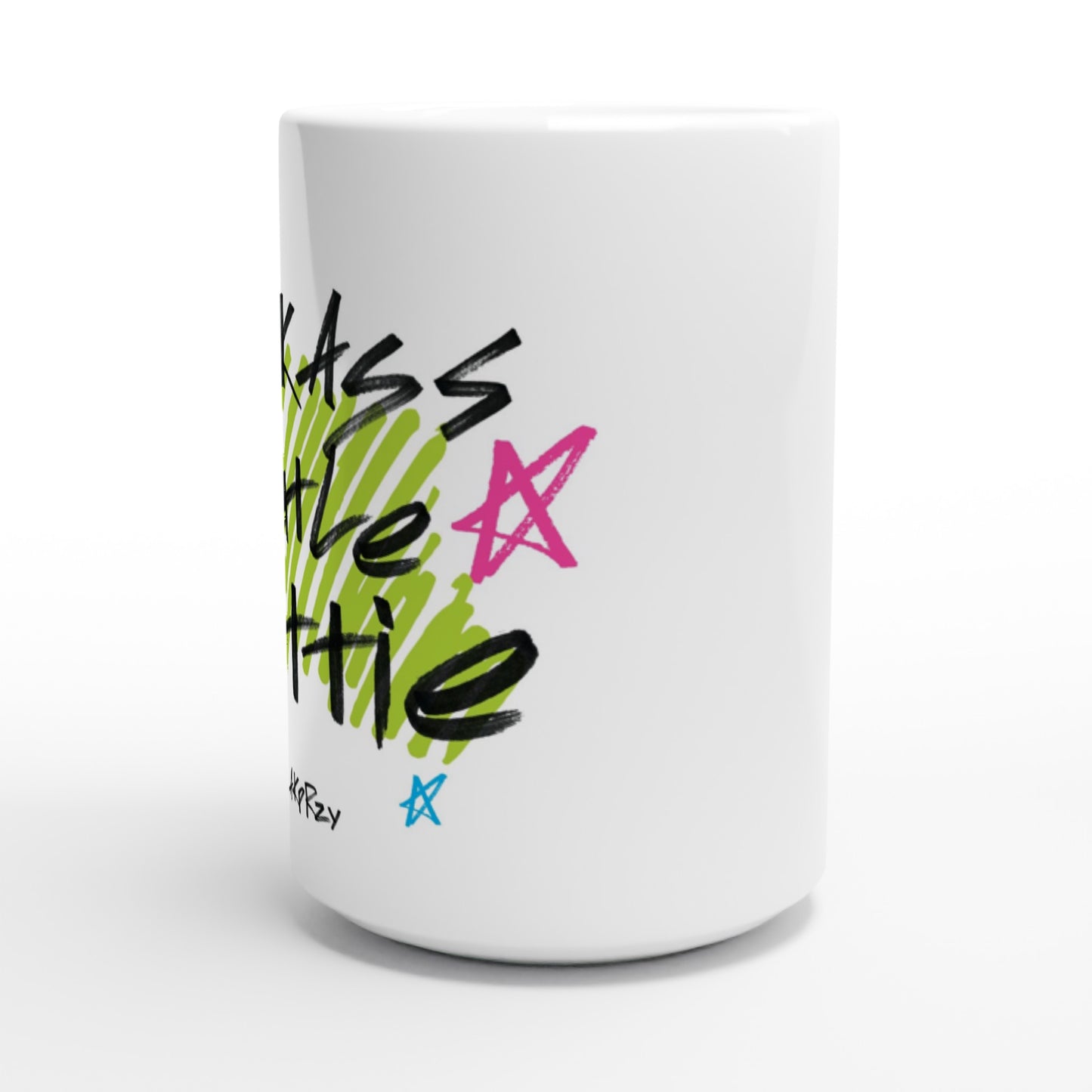 White 15oz Ceramic Mug - Kickass little hottie