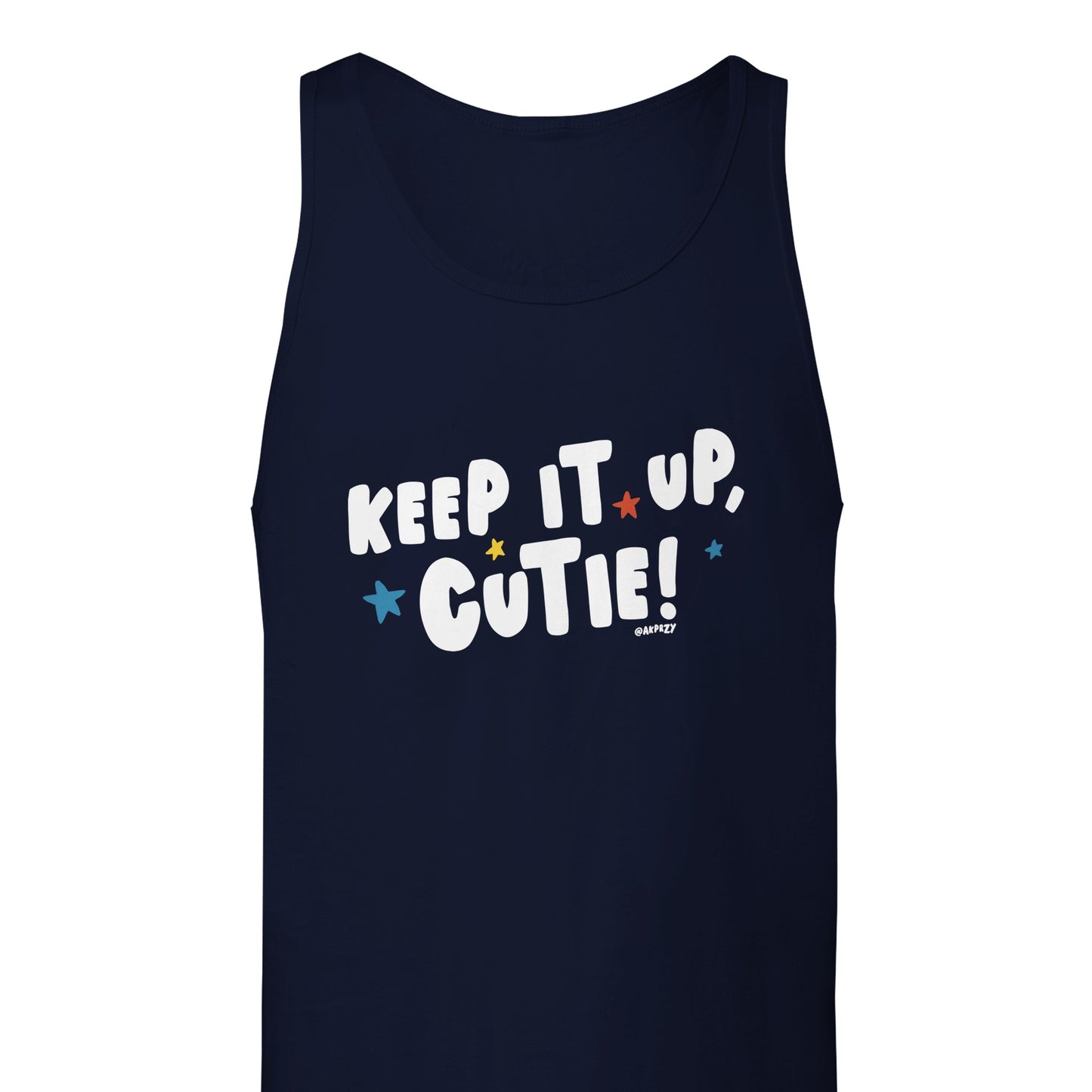 Premium Unisex Tank Top - Keep it up, Cutie