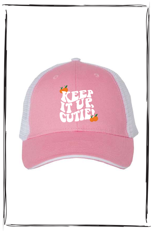 KEEP IT UP CUTIE PINK TRUCKER CAP