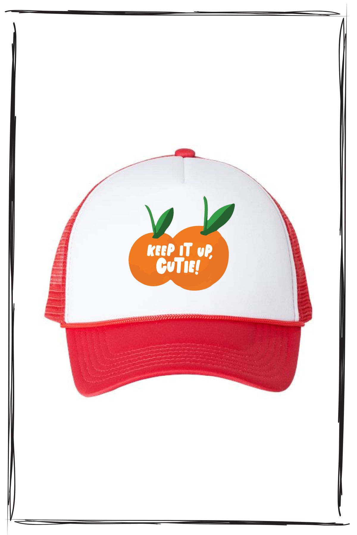 KEEP IT UP CUTIE RED TRUCKER CAP