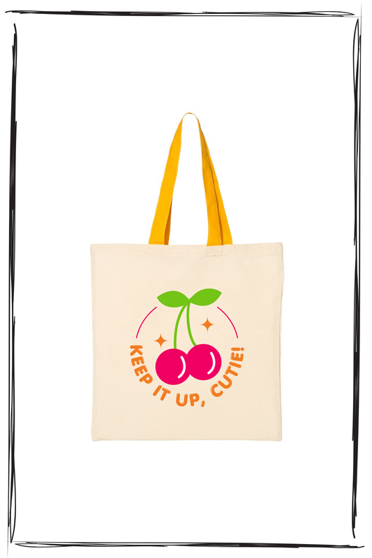 KEEP IT UP CUTIE CHERRY TOTE BAG