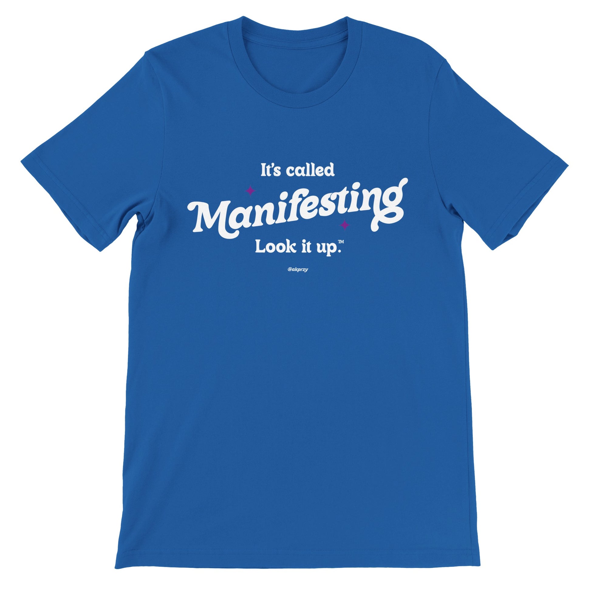 Premium Unisex Crewneck T-shirt - Manifesting, Colors – AK Przy Merch