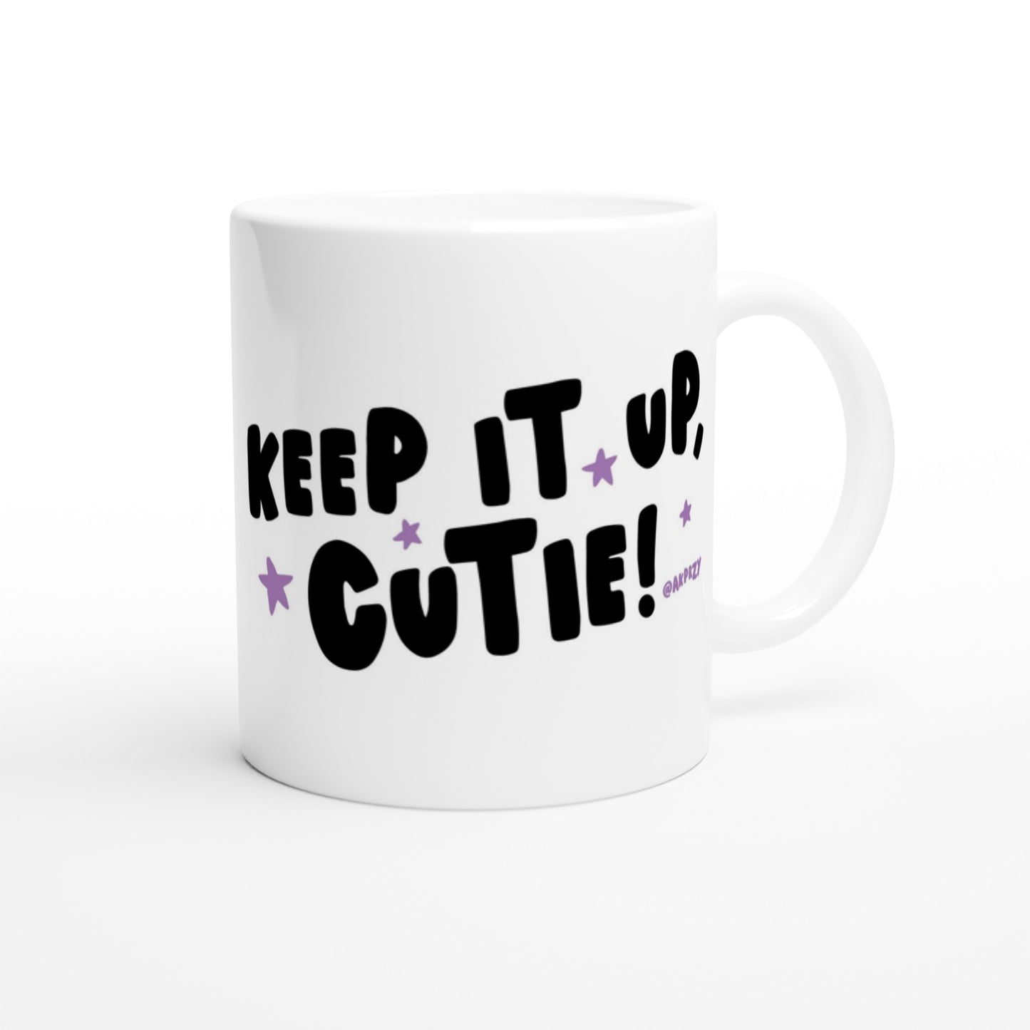 White 11oz Ceramic Mug - KEEP IT UP, CUTIE